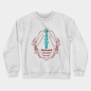 CARRY FORWARD Crewneck Sweatshirt